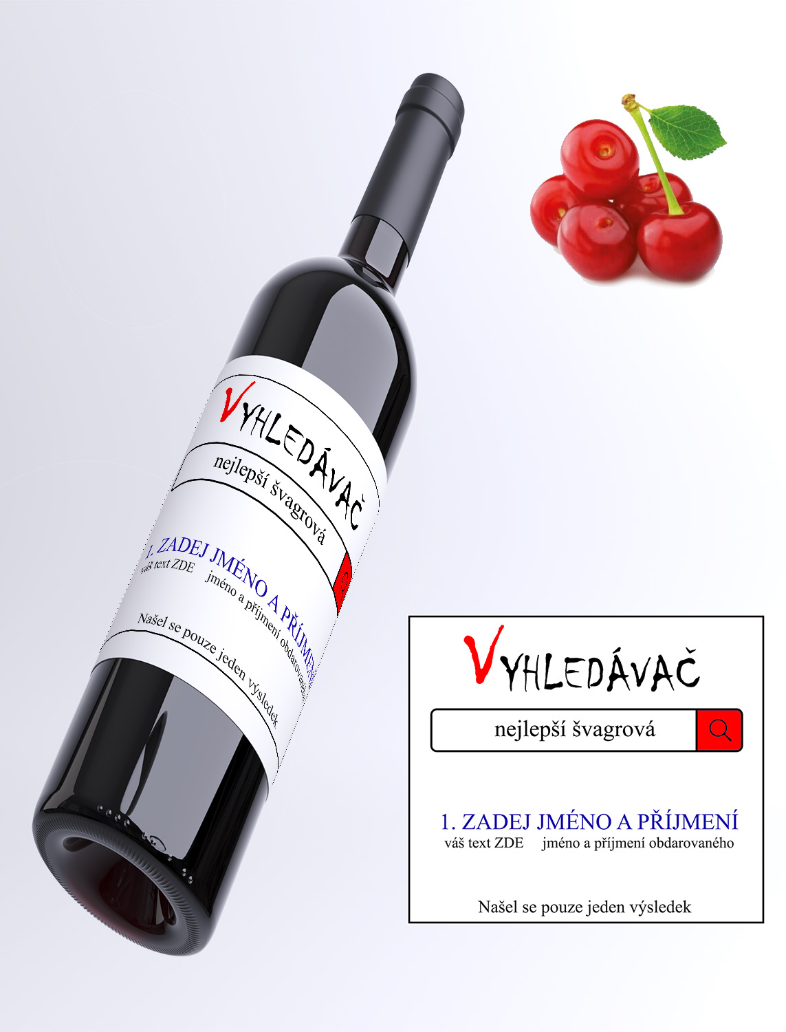 Nejlepší švagrová - Višňové víno 